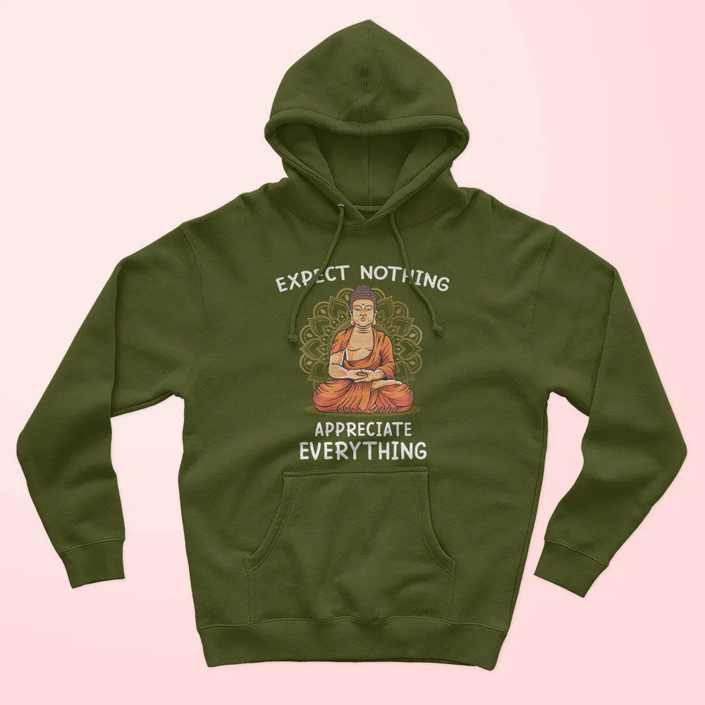 Appreciate Everything Unisex Hoodie