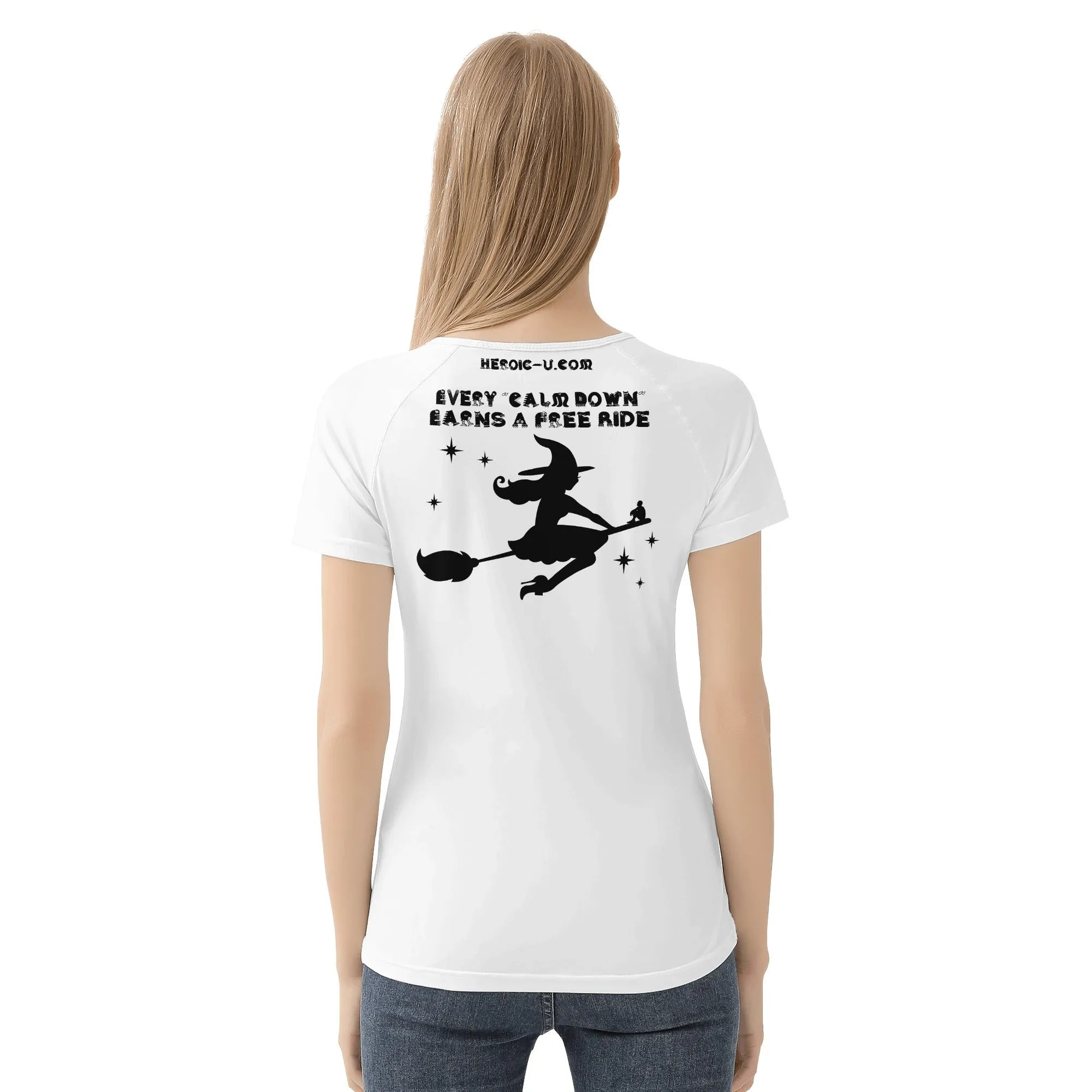 CALM DOWN Earns A Ride On The Broom Womens T Shirt for Halloween