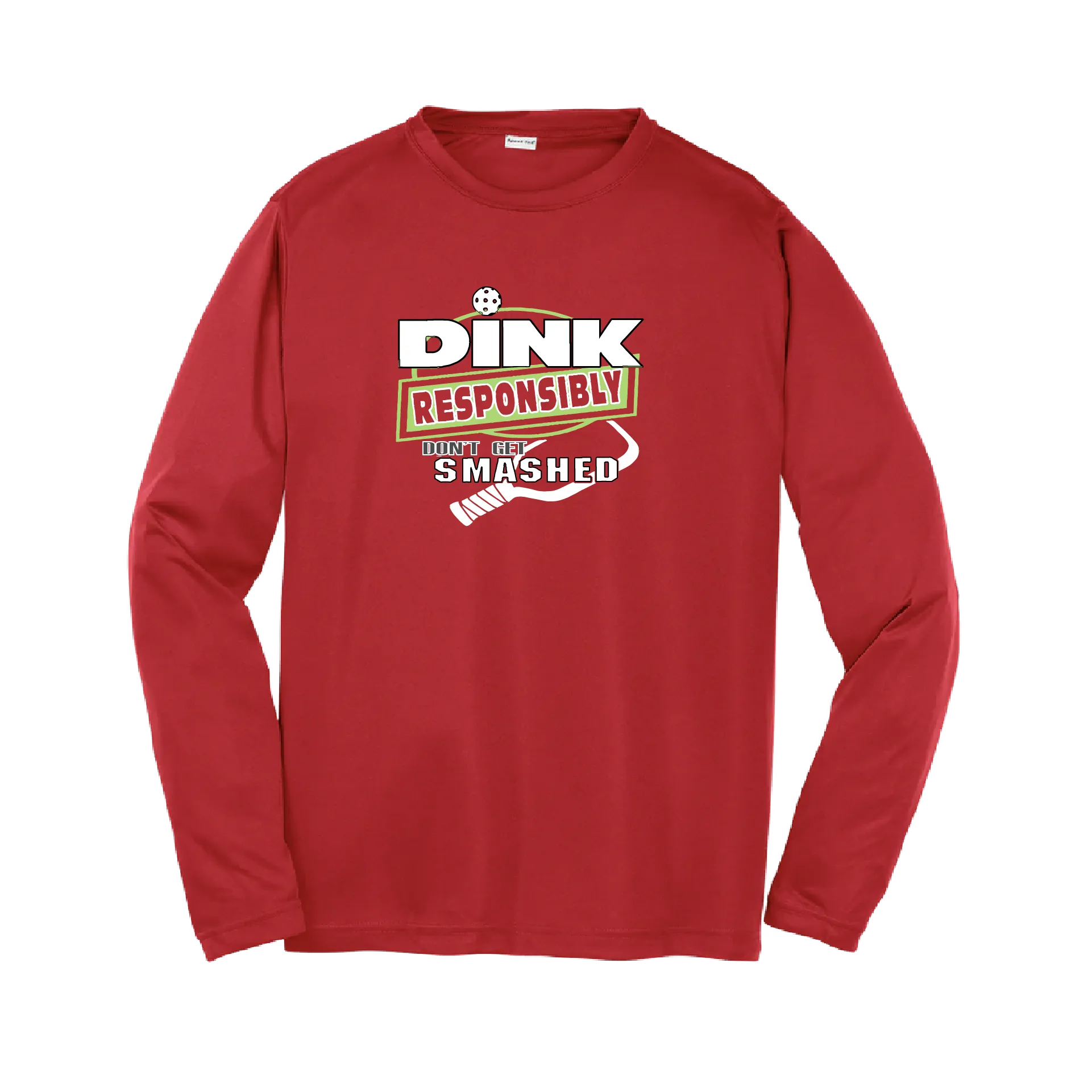 Dink Responsibly, Don't Get Smashed | Youth Long Sleeve Athletic Shirt | 100% Polyester