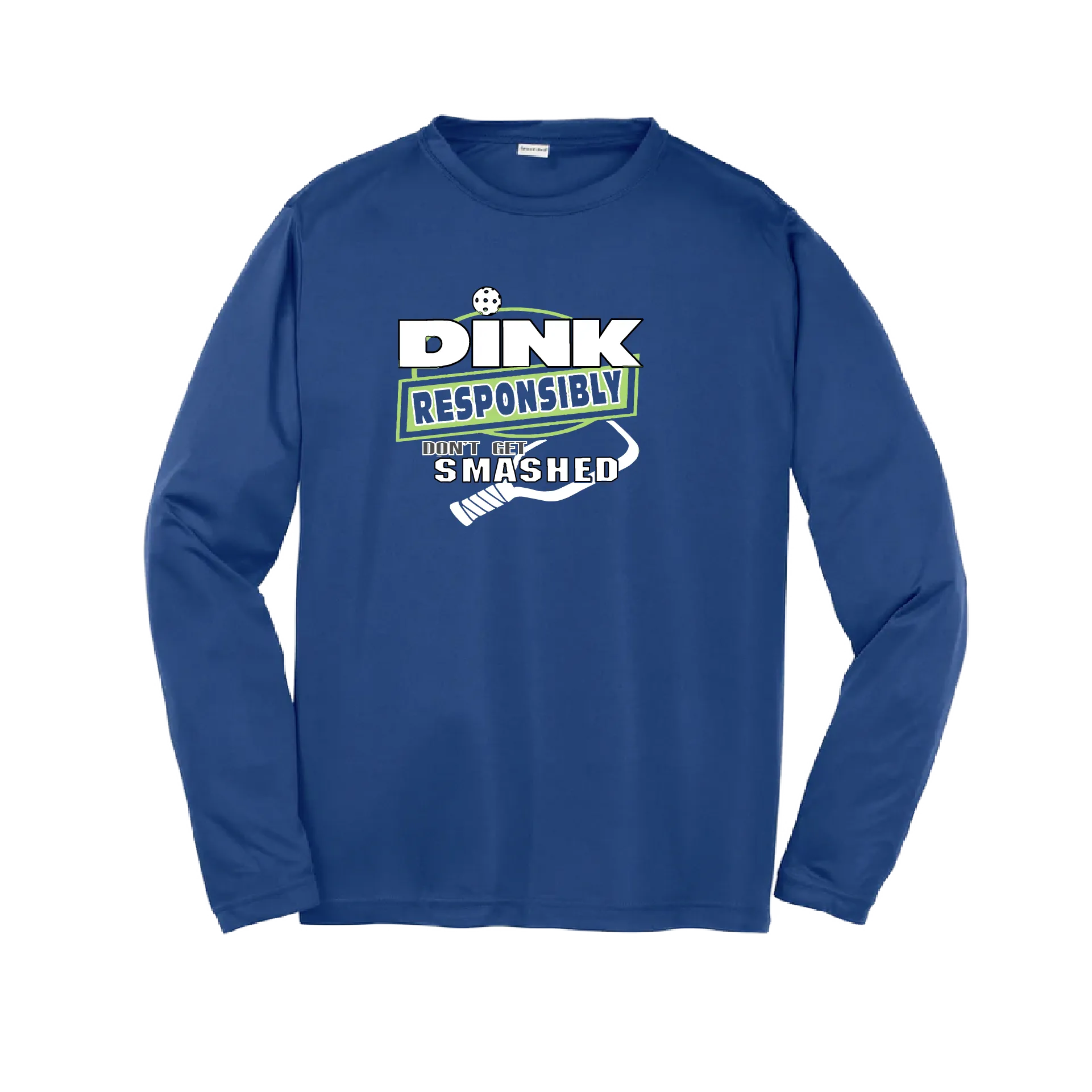 Dink Responsibly, Don't Get Smashed | Youth Long Sleeve Athletic Shirt | 100% Polyester