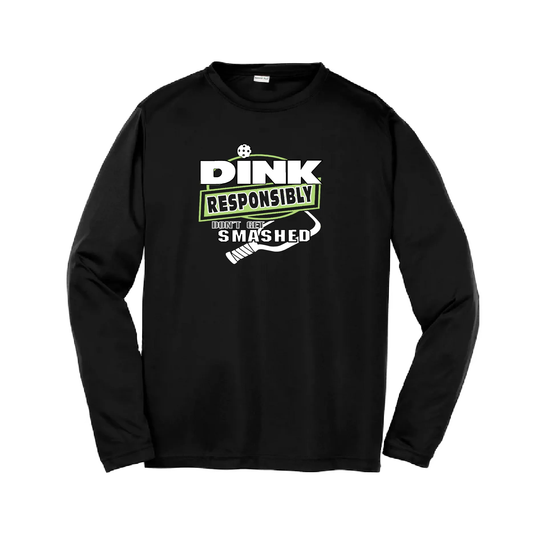 Dink Responsibly, Don't Get Smashed | Youth Long Sleeve Athletic Shirt | 100% Polyester