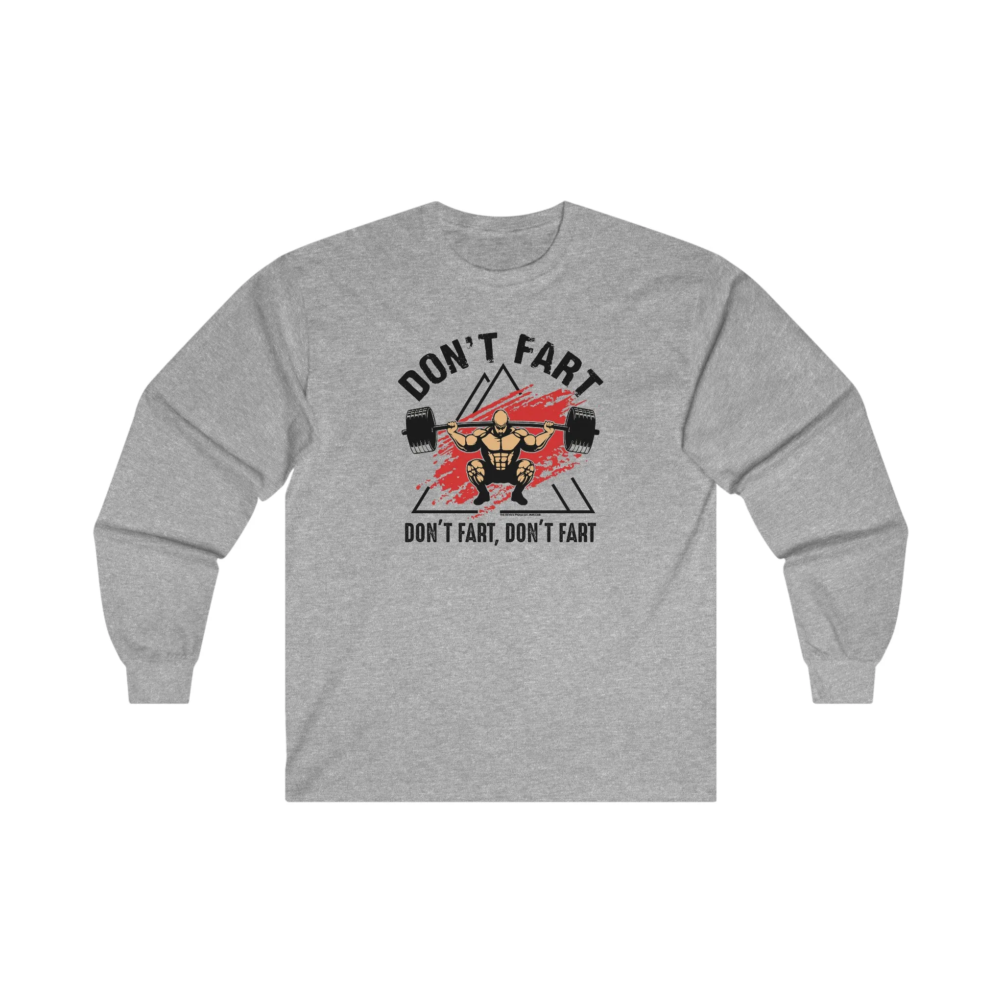 Don't Fart Long Sleeve Tee