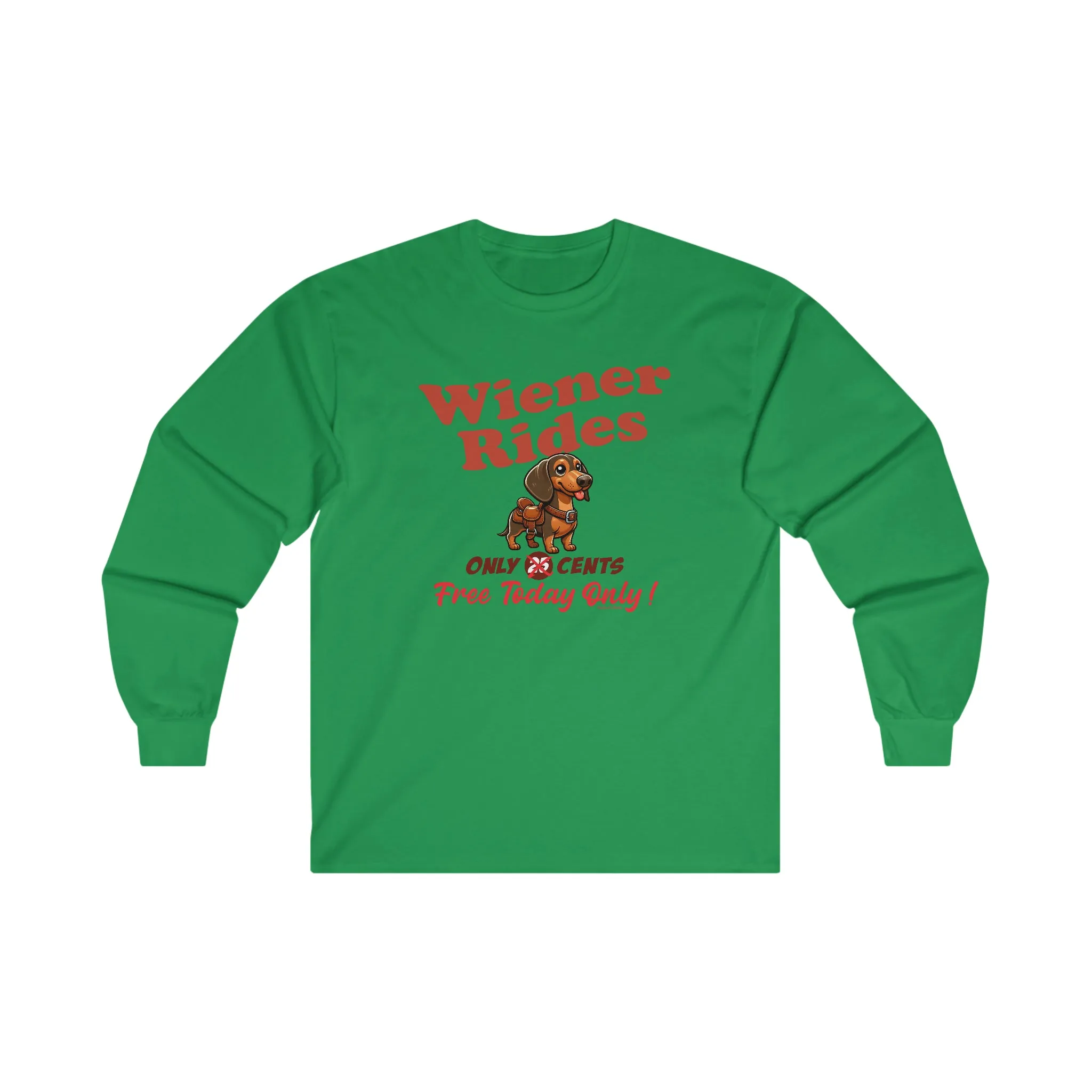 Free Wiener Rides Long Sleeve Tee