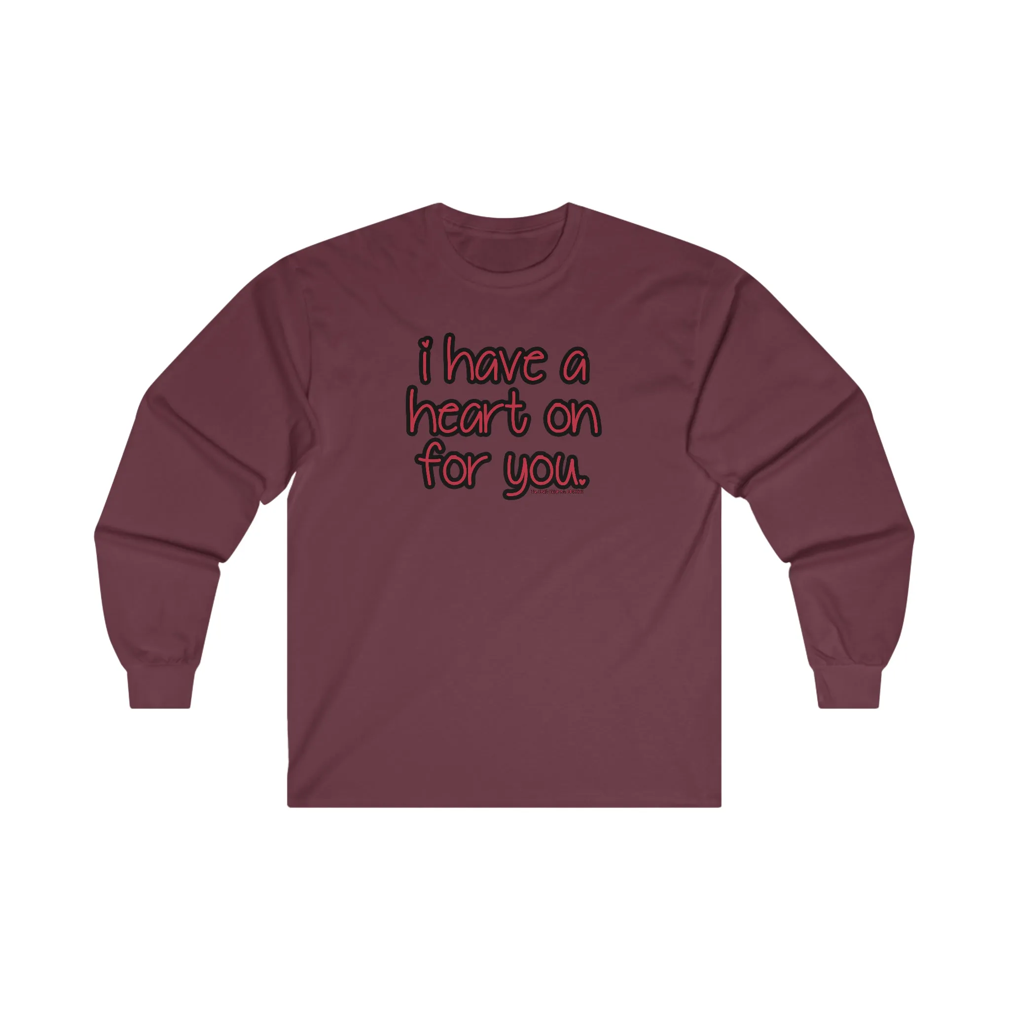 I Have A Heart On For You Long Sleeve Tee